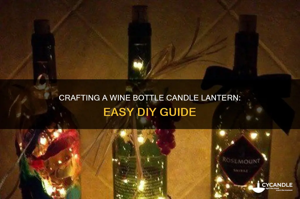 how to make a wine bottle candle lantern