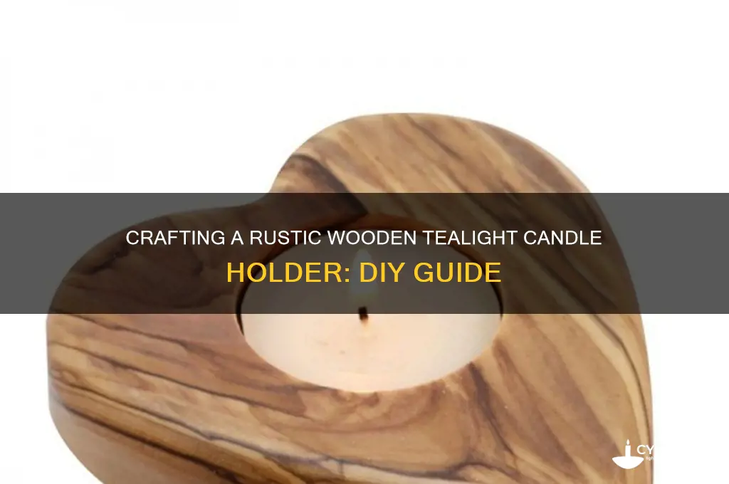 how to make a wooden tealight candle holder