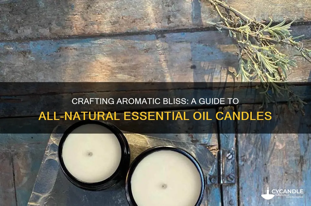 how to make all natural essential oil candles