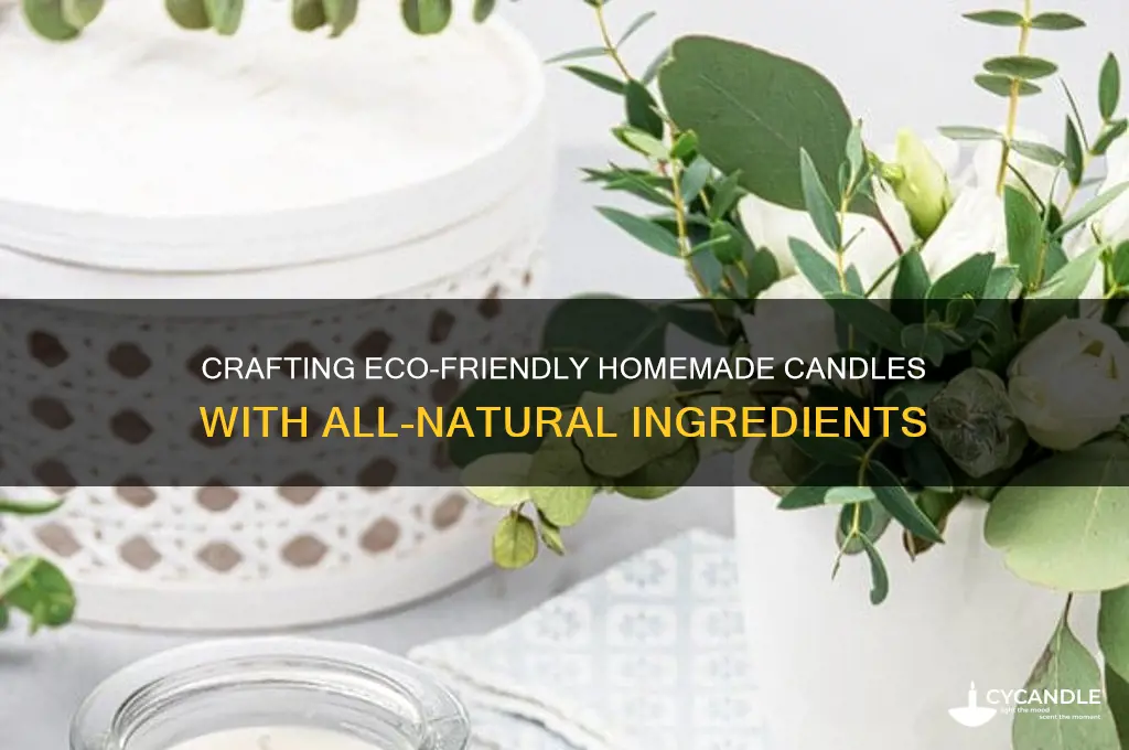 how to make all natural homemade candles