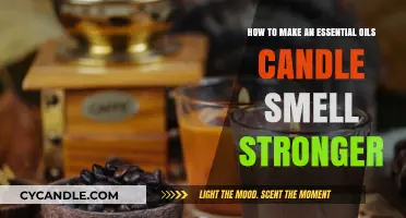 Enhance Your Essential Oils Candle Scent: Tips for Stronger Fragrance