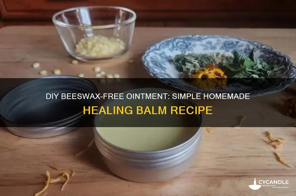 how to make an ointment without beeswax