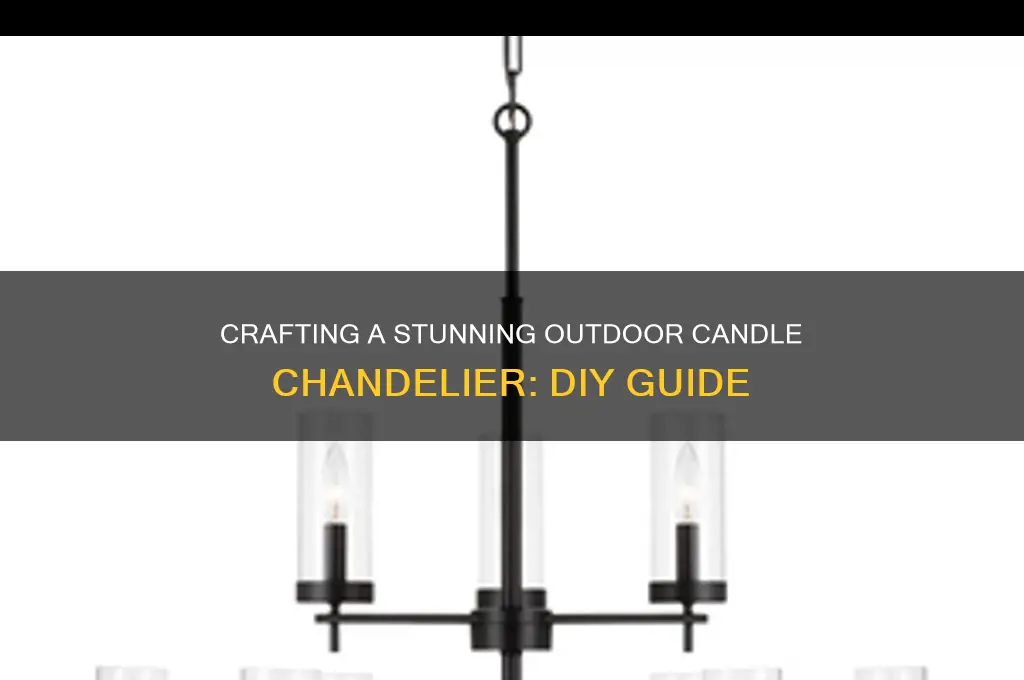 how to make an outdoor candle chandelier