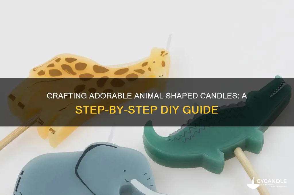 how to make animal shaped candles