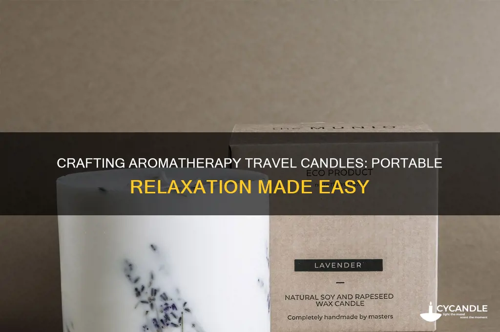 how to make aromatherapy candles for teavel