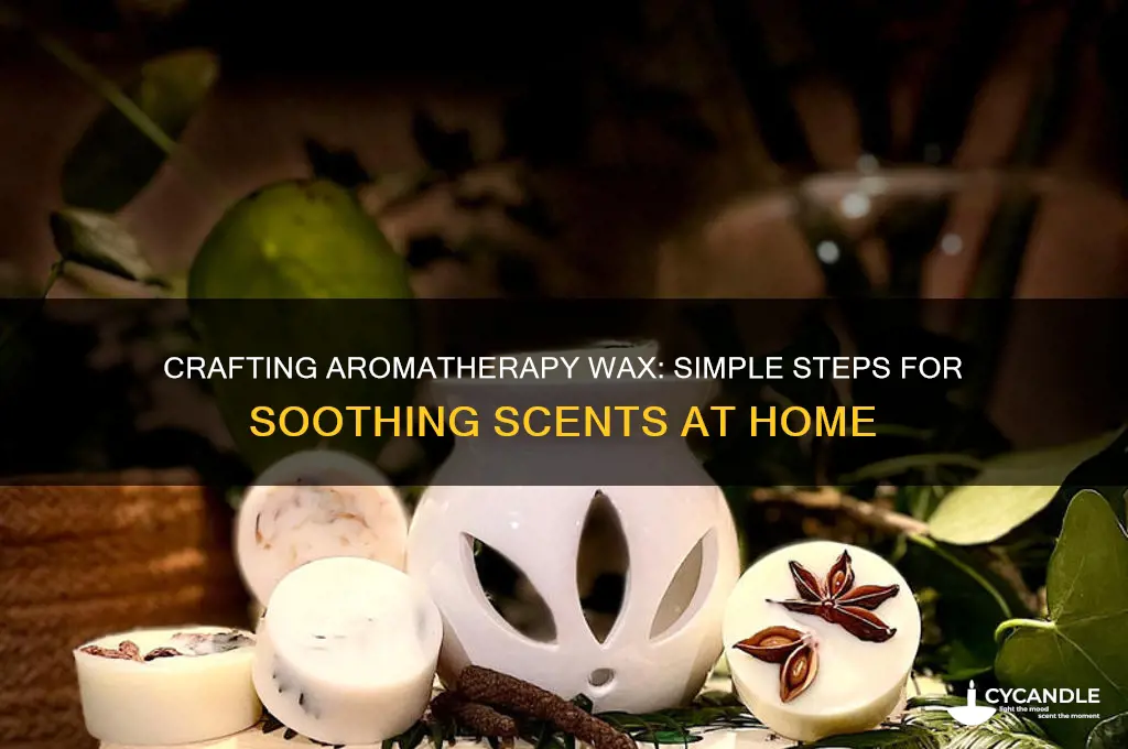 how to make aromatherapy wax