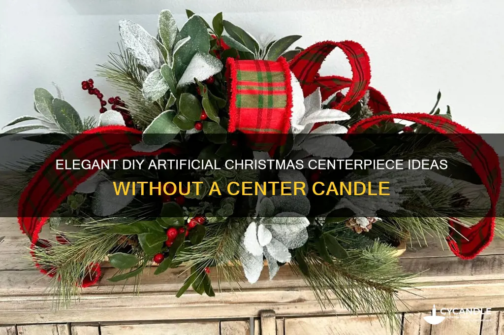 how to make artificial christmas centerpiece with no center candle