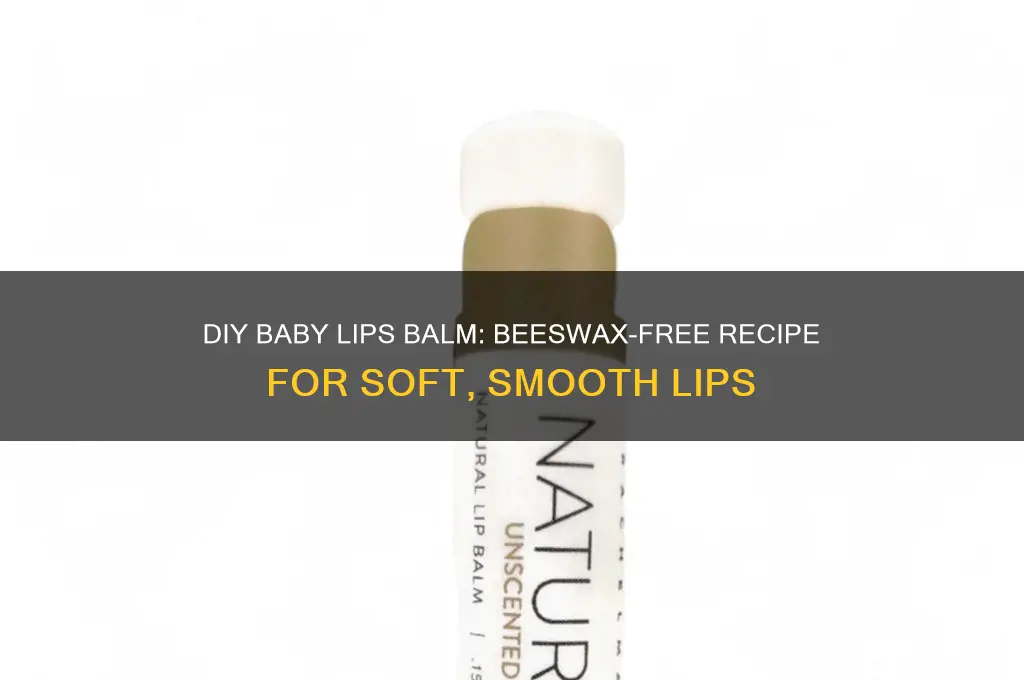 how to make baby lips without beeswax