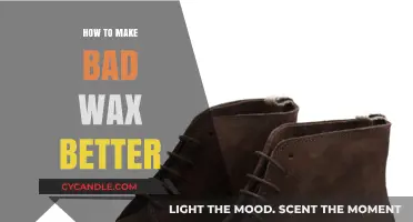 Revive Your Wax: Simple Tricks to Enhance Poor Quality Results