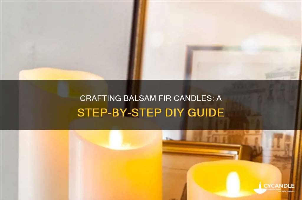how to make balsam fir candles