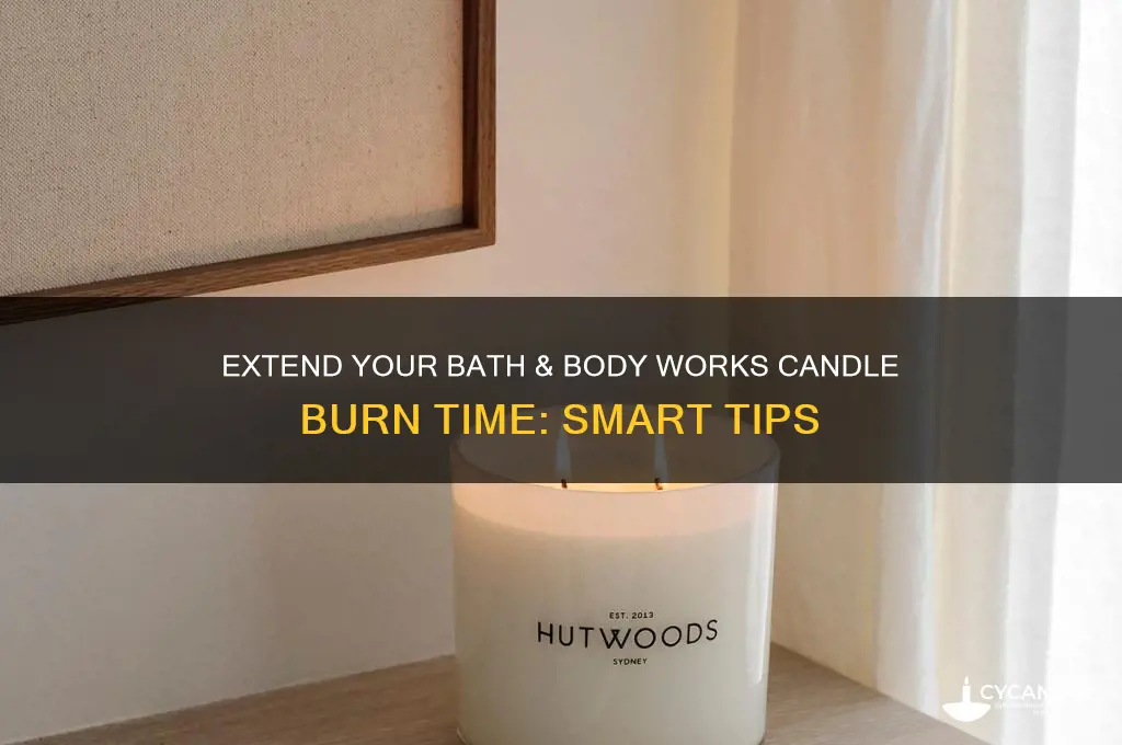 how to make bath and body works candles last longer
