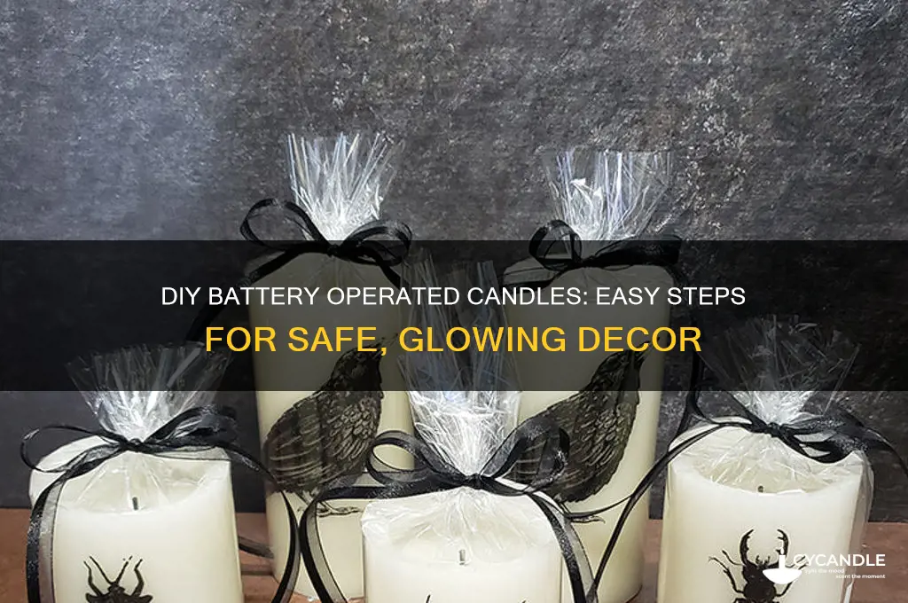 how to make battery operated candles