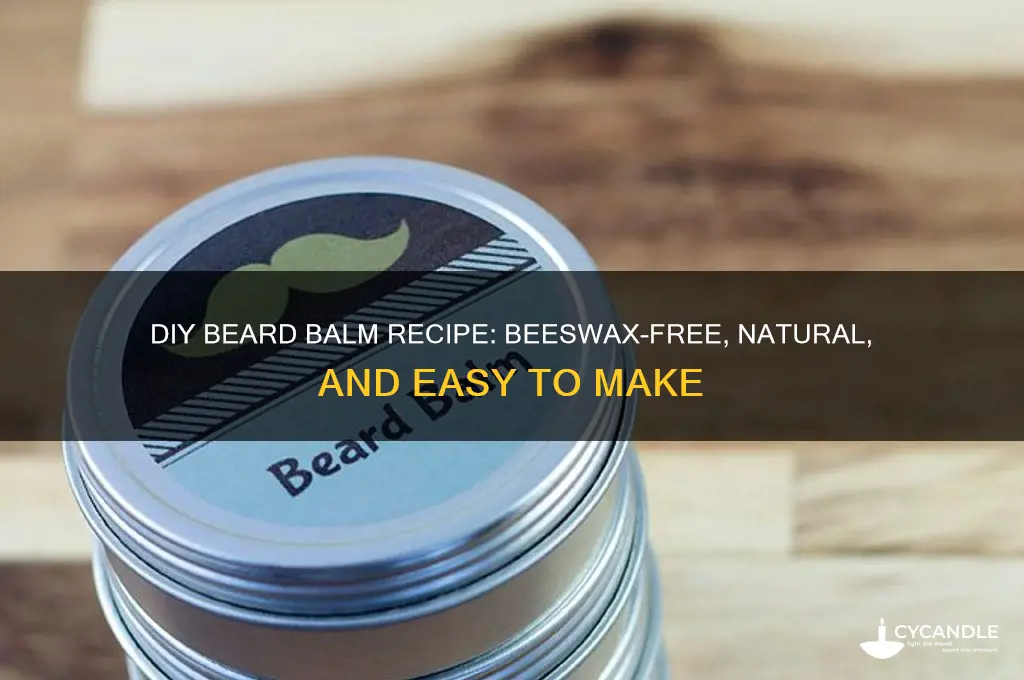 how to make beard balm without beeswax