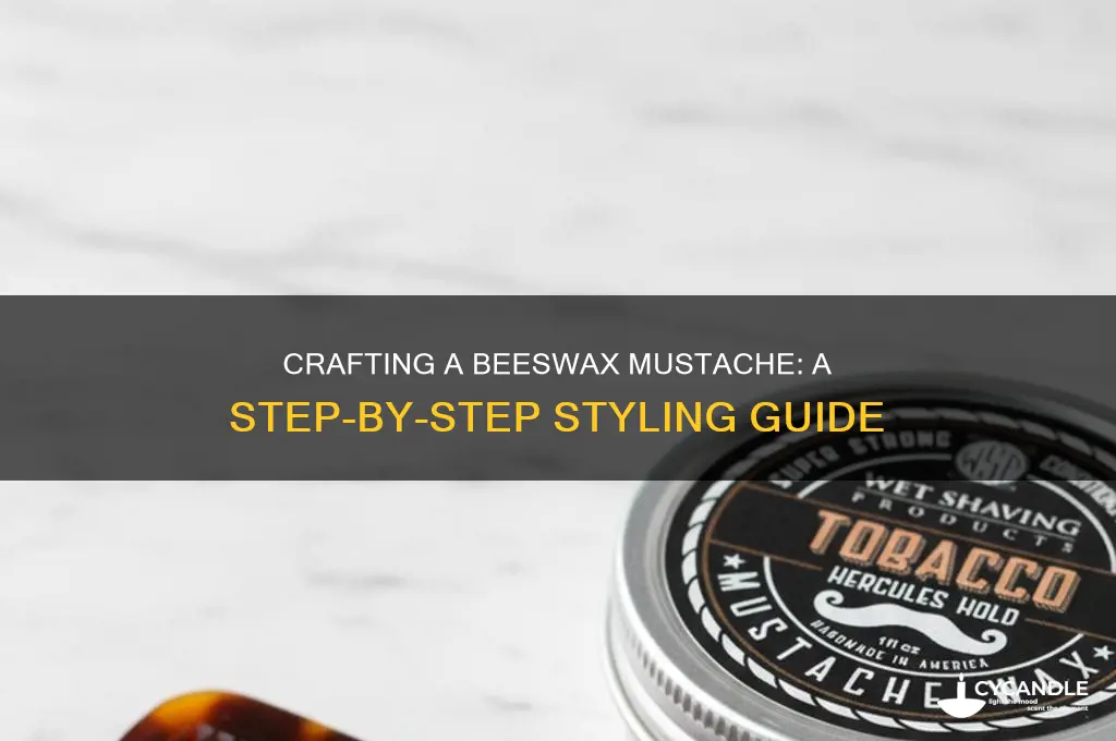 how to make bees wax mustache