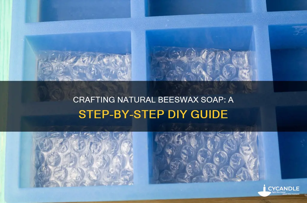 how to make bees wax soap