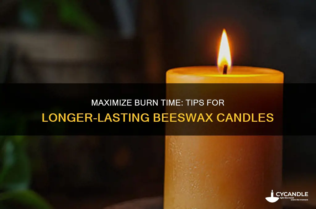how to make beeswax candles burn longer
