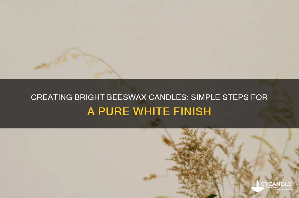 how to make beeswax candles white