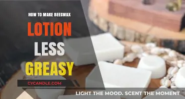 Reduce Beeswax Lotion Greasiness: Tips for a Lighter, Silkier Feel