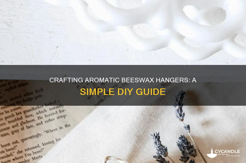 how to make beeswax scented hangers