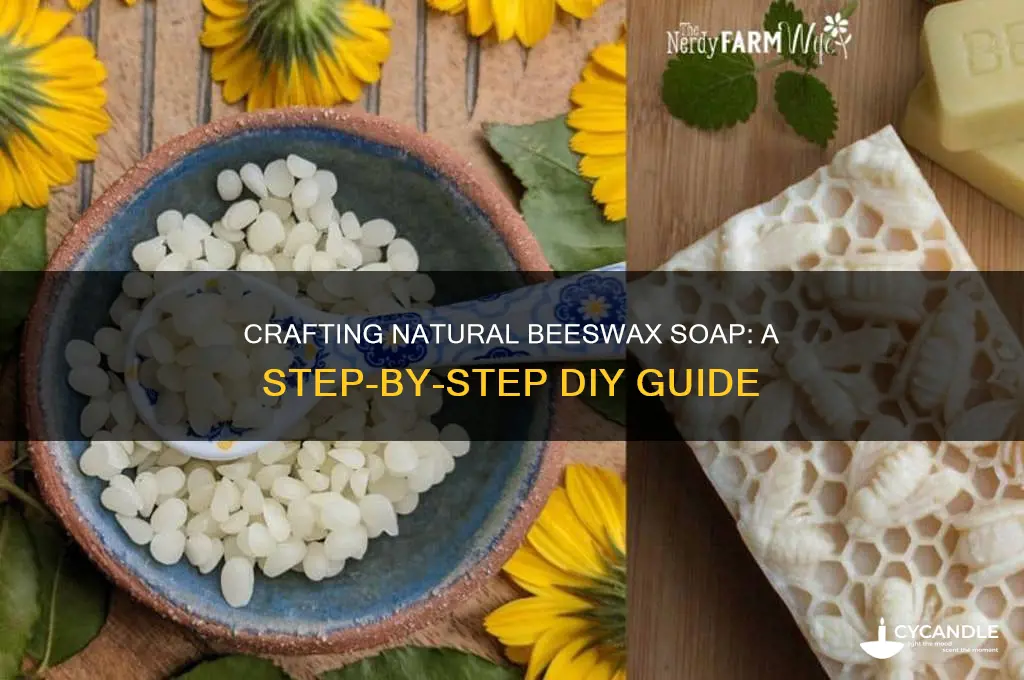 how to make beeswax soap