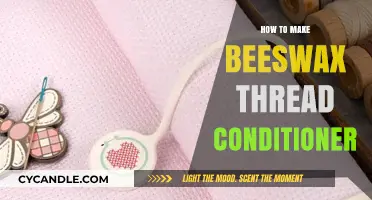 Crafting Beeswax Thread Conditioner: A DIY Guide for Seamstresses
