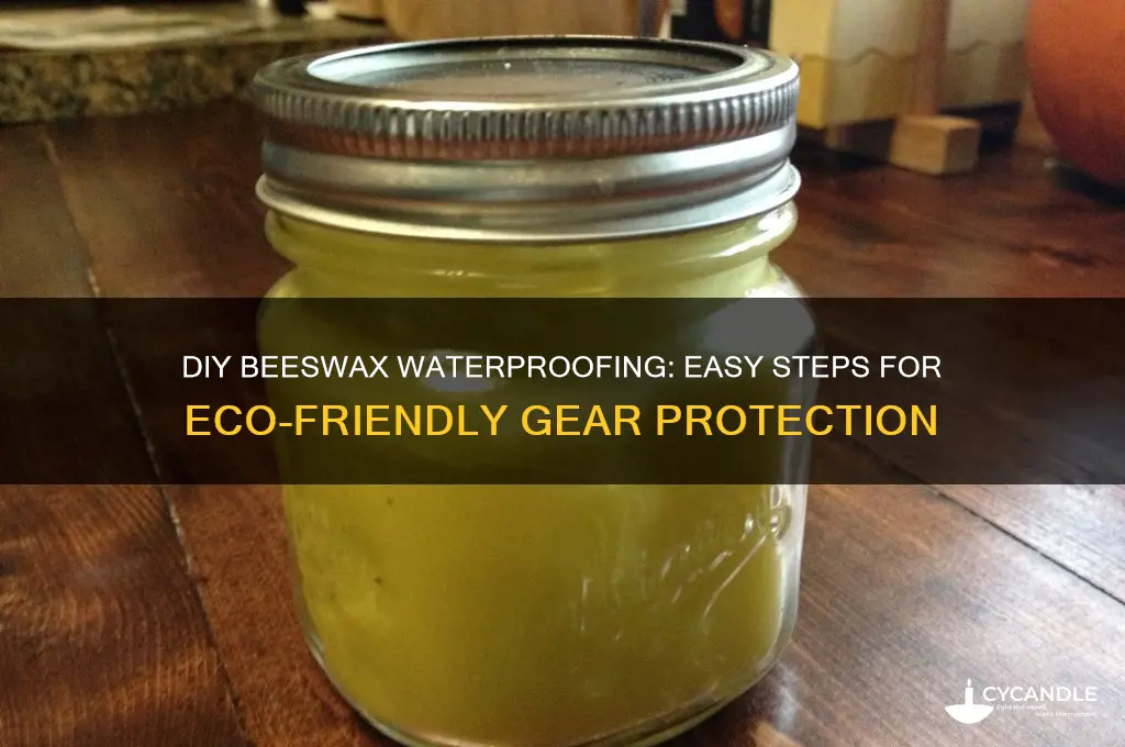how to make beeswax waterproofing