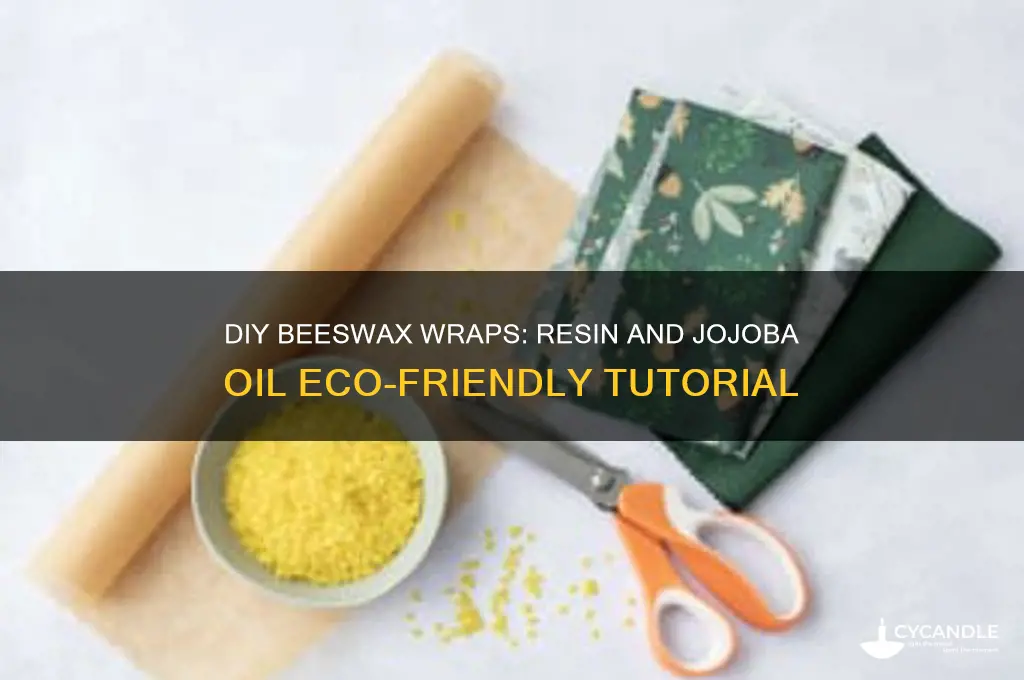 how to make beeswax wraps with resin and jojoba oil