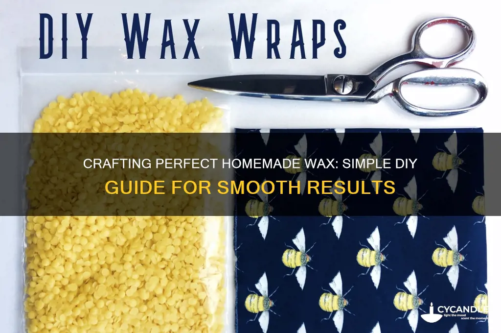 how to make best wax at home