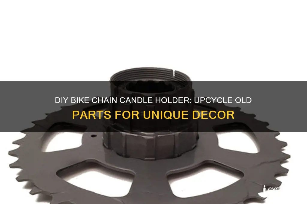 how to make bike chain candle holder