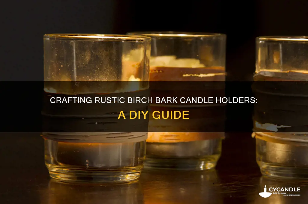 how to make birch bark candle holders