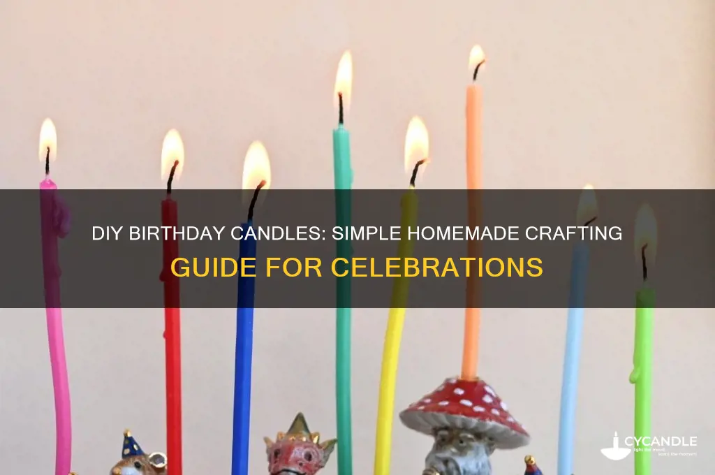 how to make birthday candles at home