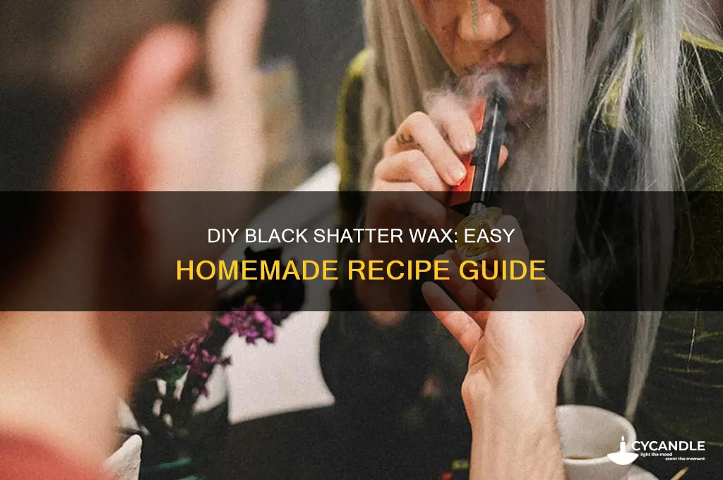 how to make black shatter wax at home