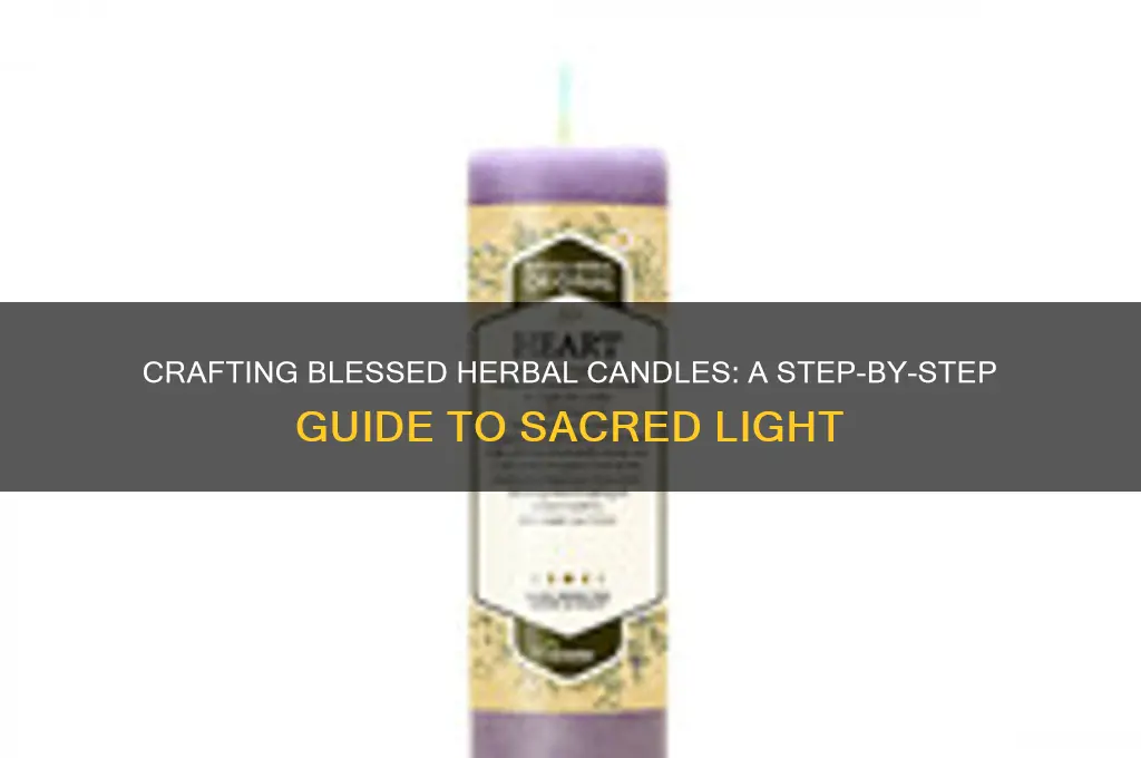 how to make blessed herbal candles