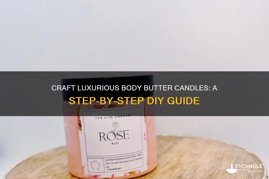 how to make body butter candles