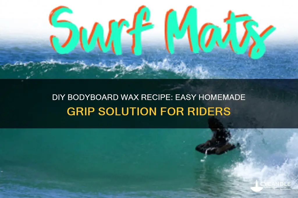 how to make bodyboard wax