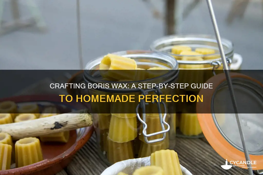 how to make boris wax
