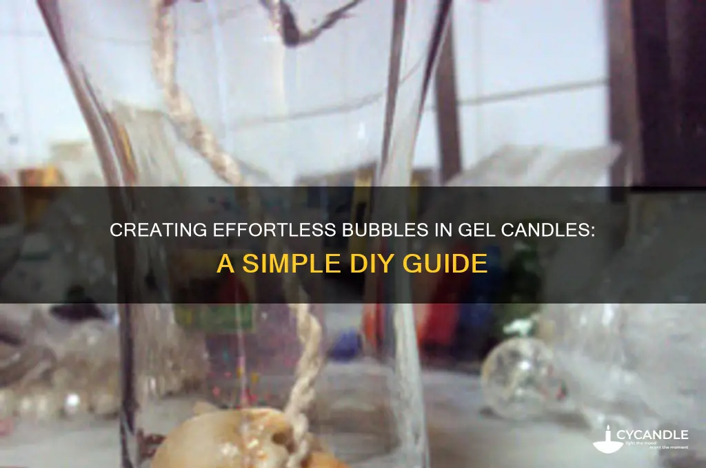 how to make bubbles in gel candles