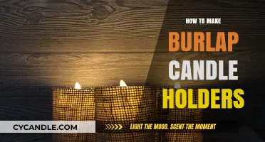 Crafting Rustic Burlap Candle Holders: A DIY Home Decor Guide