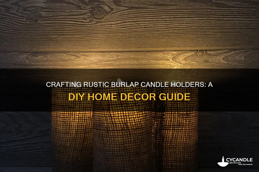 how to make burlap candle holders