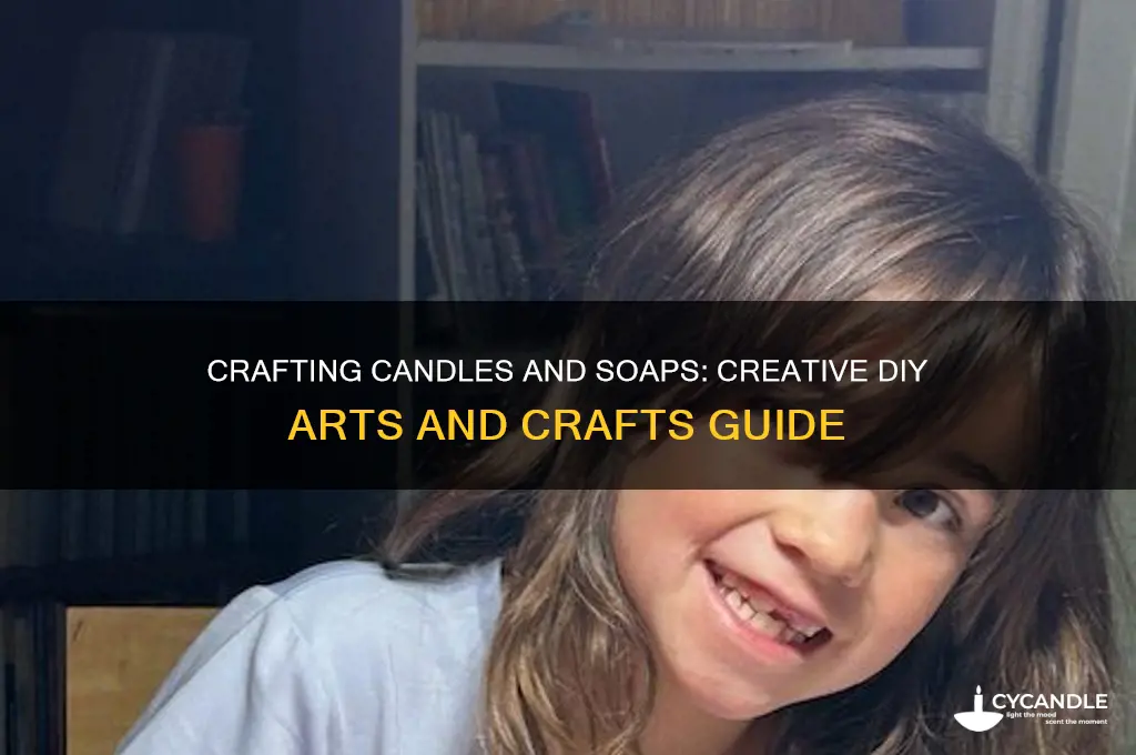 how to make candle and soap for arts and crafts