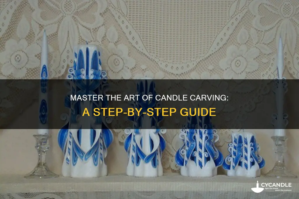 how to make candle carving