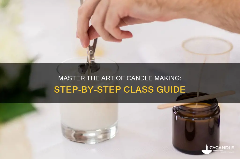 how to make candle classes