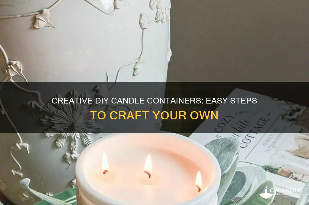 how to make candle containers