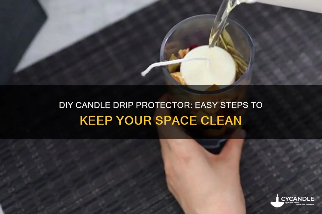 how to make candle drip protector