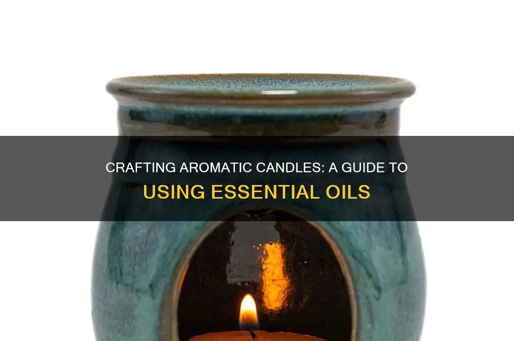 how to make candle essential oils