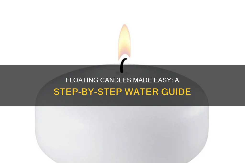 how to make candle float on water