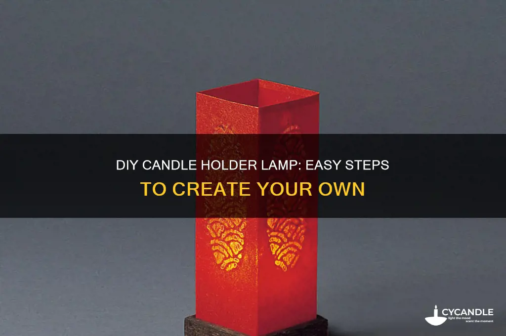 how to make candle holder lamp