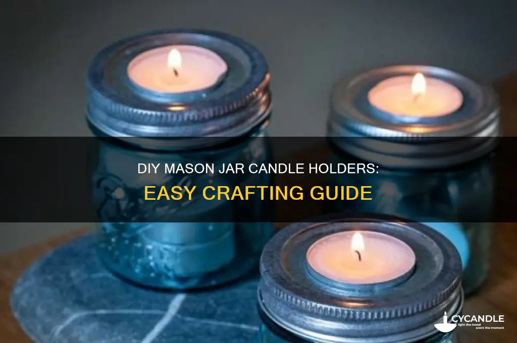 how to make candle holder out of mason jars