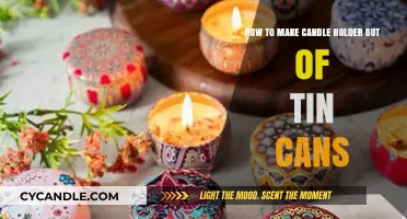 DIY Tin Can Candle Holders: Easy Upcycled Craft Guide