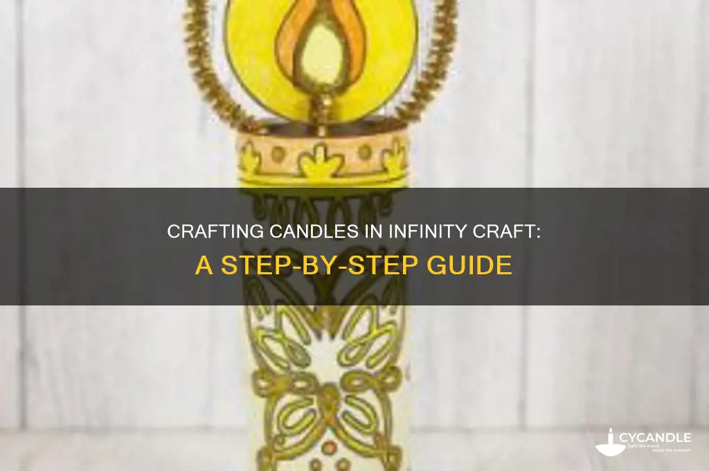 how to make candle in infinity craft